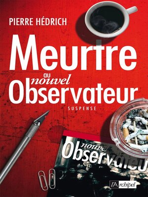 cover image of Meurtre au nouvel Observateur